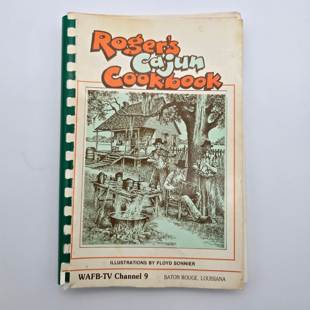 Vintage Roger's Cajun Cookbook Vernon Roger WAFB-TV Baton Rouge 1991 Louisiana